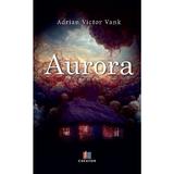 Aurora - Adrian Victor Vank, Editura Creator