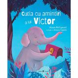 Cutia cu amintiri a lui Victor - Alisson McClymont, Alessia Coppola, editura Univers