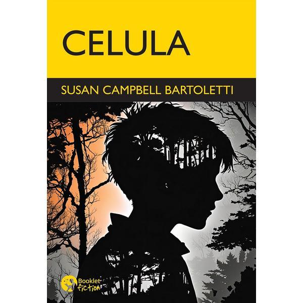 Booklet Celula Susan Campbell Bartoletti, editura