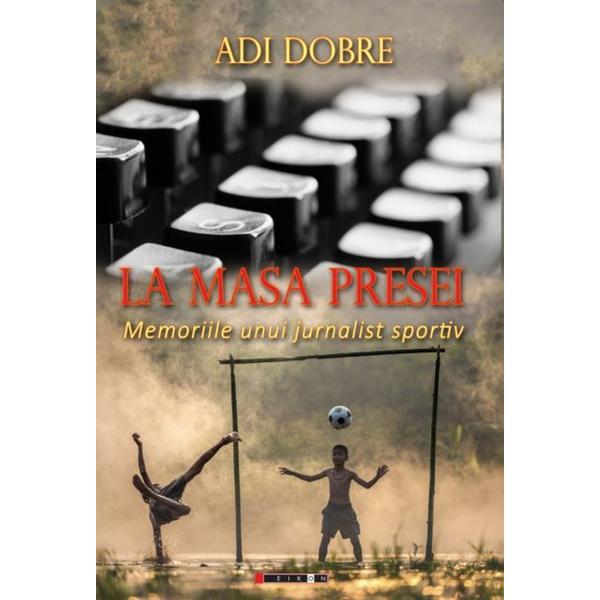 La masa presei - adi dobre, editura eikon