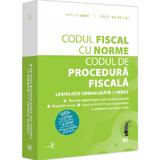 Codul fiscal cu norme. Codul de procedura fiscala Aprilie 2023, editura Universul Juridic