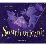 Somnicuticanii - Ioana Geacar, editura Paralela 45