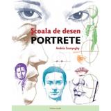 Scoala de desen. Portrete - Andras Szunyoghy, editura Aquila