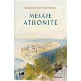 Mesaje athonite - Gheronda Iosif Vatopedinul, editura Doxologia