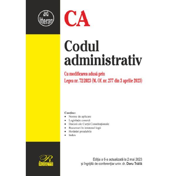 Codul administrativ Ed.6 Act. 2 mai 2023 - Doru Traila, editura Rosetti