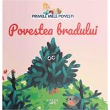 Povestea bradului. Primele mele povesti, editura Litera