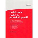 Codul penal. Codul de procedura penala Ed.2018 - Tudorel Toader, editura Hamangiu