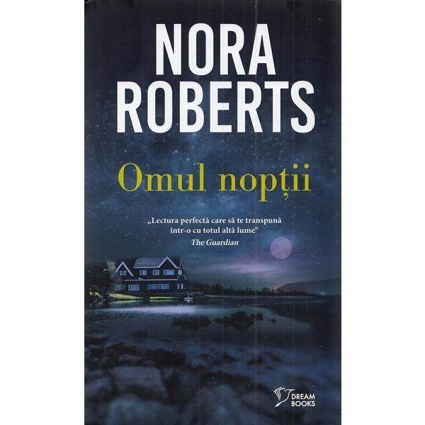 Omul noptii - nora roberts, editura litera