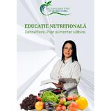 Educatie nutritionala. Detoxifiere. Plan alimentar slabire - Lacrimioara Vasc, editura Galaxia Gutenberg