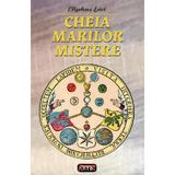 Cheia marilor mistere - Eliphas Levi, editura Antet Revolution