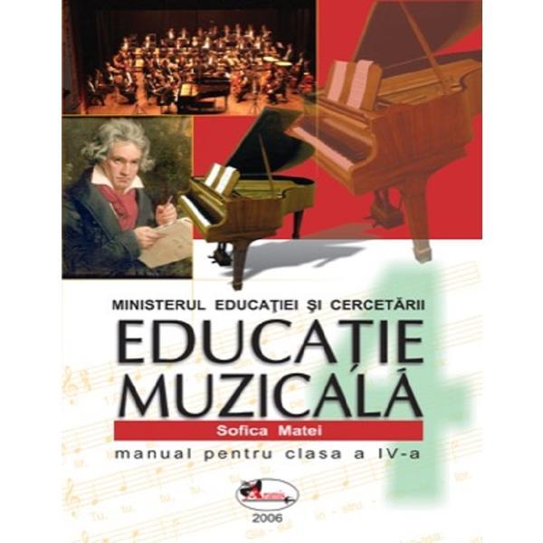 Educatie muzicala - clasa 4 -manual - sofica matei, editura aramis
