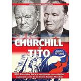 Churchill si Tito - Christopher Catherwood, Editura Evenimentul si Capital