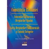 Constitutia Romaniei. Conventia Europeana a Drepturilor Omului Ed.18 Act.16 mai 2023, editura Rosetti