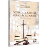 Controlul judiciar al urmaririi penale. Curs universitar - Tudor Osoianu, Dinu Ostavciuc, editura Pro Universitaria