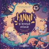 Fanni si Lenesul relaxat Vol.3: Gestionarea stresului si tehnici de relaxare - Julia Poyhonen, Heidi Livingston, editura All