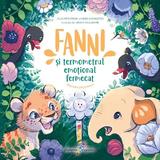 Fanni si Termometrul emotional fermecat Vol.2: Reglarea emotionala - Julia Poyhonen, Heidi Livingston, editura All