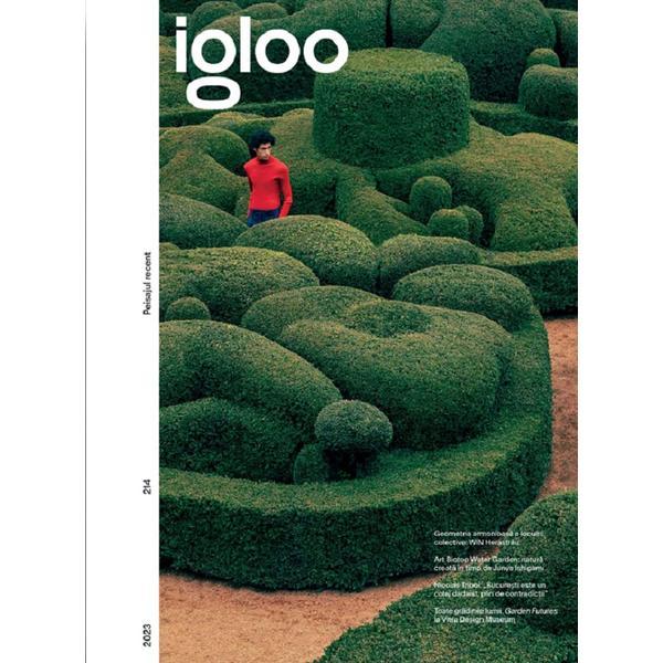 Igloo. Habitat si arhitectura. Iunie-Iulie 2023, editura Igloo