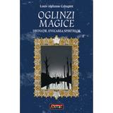Oglinzi Magice - Louis-alphonse Cahagnet, Editura Antet