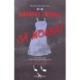 Dorothy trebuie sa moara! (seria Eliberarea Tinutului Oz vol.1) - Danielle Paige, editura Leda