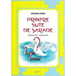 Printre sute de sarade - gheorghe gandu, editura rovimed