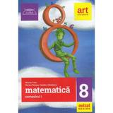 Matematica - Clasa 8 Sem.1 - Mircea Fianu, Marius Perianu, editura Grupul Editorial Art