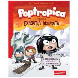 Poptropica vol.2: expeditia disparuta - mitch krpata, kory merritt, editura grupul editorial art