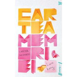 Cartea memoriei - lara avery, editura grupul editorial art