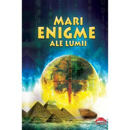 Mari enigme ale lumii - nikolai nepomniasci, andrei nizovski, editura europress