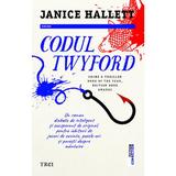 Codul Twyford - Janice Hallett, Editura Trei