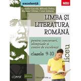 Limba romana - Clasele 9-10 - Pentru concursuri, olimpiade si Centre de excelenta - Camelia Gavrila, Mihaela Dobos, editura Paralela 45