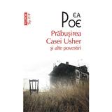 Prabusirea Casei Usher si alte povestiri - E.A. Poe, editura Polirom