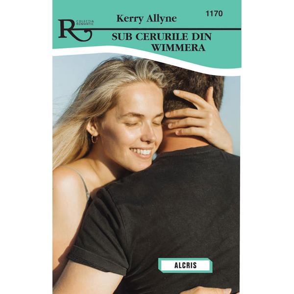 Sub cerurile din wimmera - kerry allyne, editura alcris
