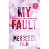 My Fault. Culpables #1 - Mercedes Ron, editura Sourcebooks