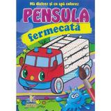 Pensula fermecata. Ma distrez si cu apa colorez. Masina de pompieri, editura Pegas