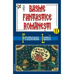 Basme Fantastice Romanesti I+Ii+Iii - I. Oprisan, editura Vestala