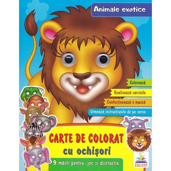 Carte de colorat cu ochisori. Animale exotice, editura Pegas
