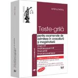 Teste-grila pentru examenele de admitere in avocatura si magistratura Ed.5 - Malina Tebies, editura Universul Juridic