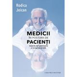 Medicii in postura de pacienti - Rodica Jeican, editura Casa Cartii De Stiinta