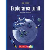 Lumi Viitoare - Explorarea Lunii - Julie Lardon