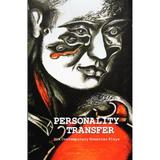 Personality Transfer. Six Contemporary Romanian Plays - Alice Georgescu, editura Institutul Cultural Roman