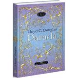 Parada - Lloyd C. Douglas, editura Bookstory