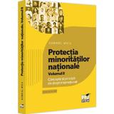 Protectia minoritatilor nationale Vol.2 - Gabriel Micu, editura Pro Universitaria