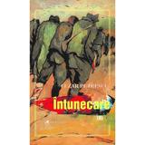 Intunecare Vol.2 - Cezar Petrescu, editura Cartea Romaneasca Educational