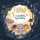 Fanni si noaptea infricosatoare - Julia Poyhonen, Heidi Livingston, editura All