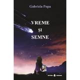 Vreme si Semne - Gabriela Popa, Editura Dharana