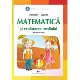 Matematica si Explorarea Mediului Cls 1 - Constanta Balan, Corina Andrei, Cristina Voinea, Editura Didactica si Pedagogica