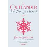 Prin zapada si cenusa Vol.2. Seria Outlander. Partea 6 - Diana Gabaldon, editura Nemira