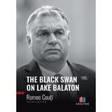 The Black Swan on Lake Balaton - Romeo Couti, Editura Creator