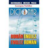 Dictionar roman-englez, englez-roman - Georgeta Nichifor, editura Meteor Press