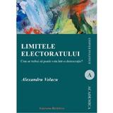 Limitele electoratului - Alexandru Volacu, editura Institutul European